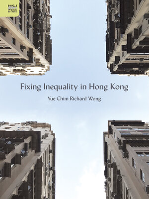 cover image of Fixing Inequality in Hong Kong